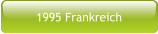 1995 Frankreich